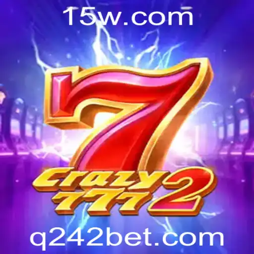 Crazy7772: Descubra a Nova Sensação no Mundo dos Jogos com 242bet