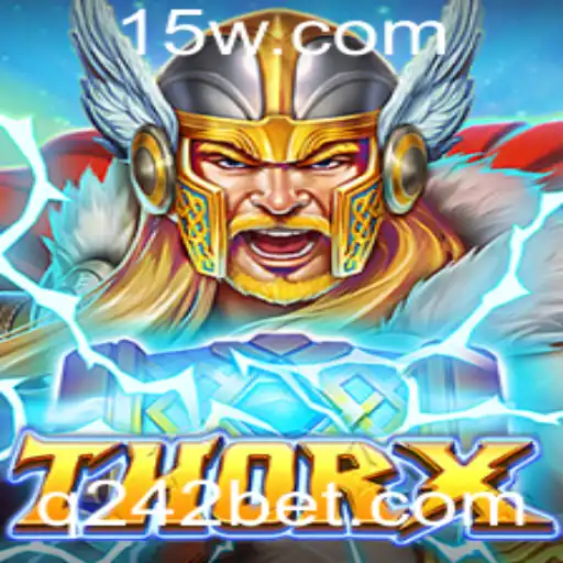 Explorando o Mundo Fantástico de ThorX: O Jogo de Estratégia da 242bet