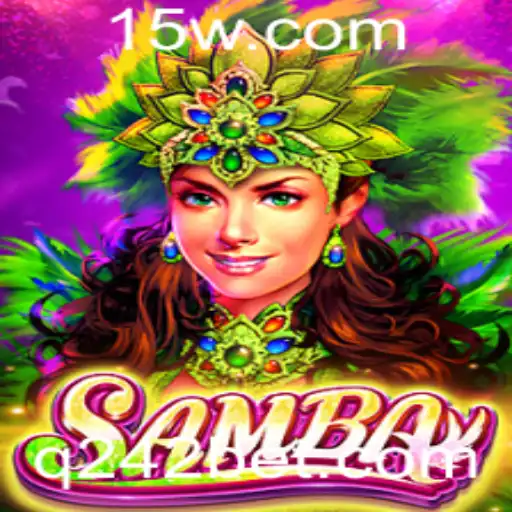 Samba: Descubra o Fascinante Universo do Jogo de Cartas que Está Conquistando o 242bet